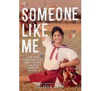 Julissa Arce Someone Like Me (Tascabile)
