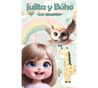 Julita y Búho: Los opuestos
