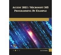 Julitta Korol Access 2021 / Microsoft 365 Programming by Example (Tascabile)