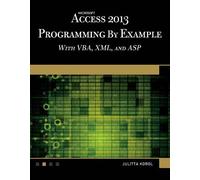 Julitta Korol Microsoft Access 2013 Programming by Example with VBA, (Tascabile)