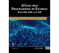 Julitta Korol Microsoft Access 2019 Programming by Example with VBA, (Tascabile)