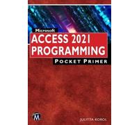 Julitta Korol Microsoft Access 2021 Programming Pocket Primer (Tascabile)