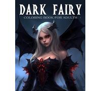Julittah Smith Dark Fairy Coloring Book For Adults (Tascabile)