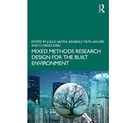Julius Akotia Mixed Methods Research Design for the Built Environmen (Tascabile)