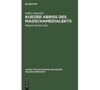 Julius Augustiny Kurzer Abriß Des Madschamedialekts (Copertina rigida)