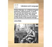 Julius Bate Critica Hebræa (Tascabile)