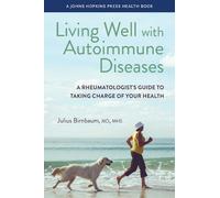 Julius Birnbaum Living Well with Autoimmune Diseases (Tascabile)