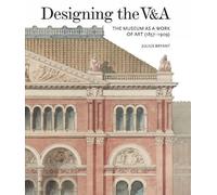 Julius Bryant Designing the V&A (Copertina rigida) V&A 19th-Century Series
