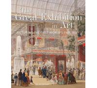 Julius Bryant The Great Exhibition in Art (Copertina rigida)