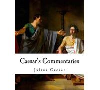 Julius Caesar Caesar's Commentaries (Tascabile)