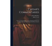 Julius Caesar James Hamilton Caesar's Commentaries (Tascabile)