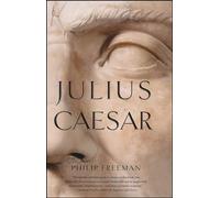 Philip Freeman Julius Caesar (Tascabile) Gift for History Buffs