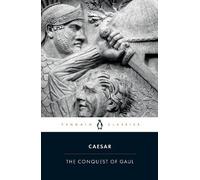 Julius Caesar The Conquest of Gaul (Tascabile)