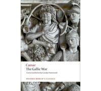 Julius Caesar The Gallic War (Tascabile) Oxford World's Classics