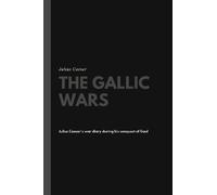 Julius Caesar The Gallic Wars (Tascabile)