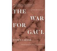 Julius Caesar The War for Gaul (Tascabile)