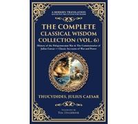 Julius Caesar Thu The Complete Classical Wisdom Collection ( (Copertina rigida)