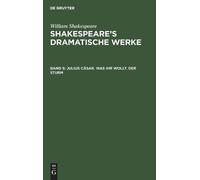 Julius Cäsar. Was ihr wollt. Der Sturm (Copertina rigida)