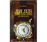 Julius e il fabbricante di orologi