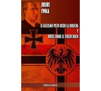 Julius Evola El fascismo visto desde la derecha y Notas sobre el Ter (Tascabile)
