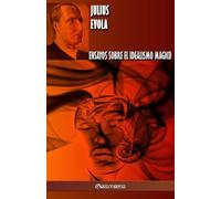 Julius Evola Ensayos sobre el idealismo magico (Tascabile)