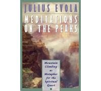 Julius Evola Meditations on the Peaks (Tascabile)