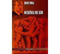 Julius Evola Metafísica del Sexo (Tascabile)