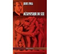Julius Evola Métaphysique du sexe (Copertina rigida)