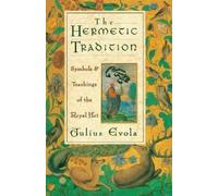 Julius Evola The Hermetic Tradition (Tascabile)