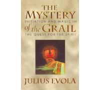 Julius Evola The Mystery of the Grail (Tascabile)