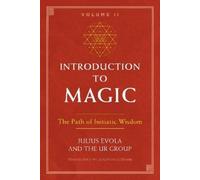Julius Evola The UR Group Introduction to Magic, Volume II (Tascabile)
