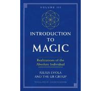 Julius Evola The UR Group Introduction to Magic, Volume III (Tascabile)