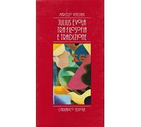 Julius Evola tra filosofia e tradizione