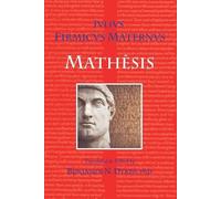 Julius Firmicus Maternus Mathesis (Tascabile)