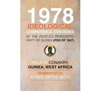 Julius G McAlli 1978 Ideological Conference Convened by the People's (Tascabile)