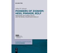 Julius H. Schoeps Pioneers of Zionism: Hess, Pinsker, Rülf (Copertina rigida)