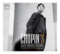 Fryderyk Chopin Chopin's Last Piano Works (CD) Album