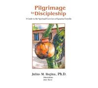 Julius M Rogina Pilgrimage to Discipleship (Tascabile)