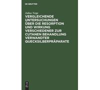 Julius Nega Vergleichende Untersuchungen Über Die Resorption (Copertina rigida)