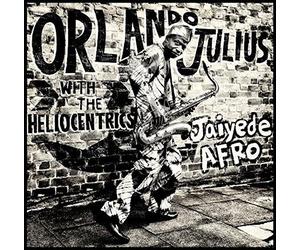 Julius, Orlando with the Heliocentrics - Jaiyede Afro