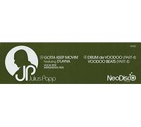 Julius Papp - Gotta Keep Movin' / Drum De Voodoo (Part 4) - NeoDisco Music