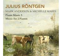 Julius Röntgen Julius Röntgen: Piano Music: Music for 2 Pianos - Volume 5 (CD)