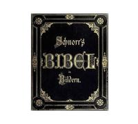 Julius Schnorr Von Carolsfeld Die Bibel in Bildern (Tascabile)