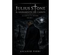 Julius Stone - Il giuramento dei caduti: La caduta e il metodo