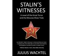 Julius Wachtel Stalin's Witnesses (Tascabile)