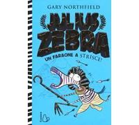 Julius zebra. Un faraone a strisce. Vol. 2