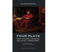 Juliusz Slowacki Four Plays (Copertina rigida)
