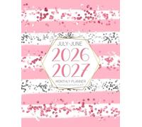 July 2026-June 2027 Monthly Planner: Large At a Glance Layout Schedule Organizer & Calendar | 52 Weeks Agenda with Goals & Notes (Jul 26 to Jun 27)