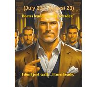 (July 23 - August 23): A 120-page lined notebook designed for students and zodiac lovers, reflecting the charismatic and leadership qualities of the Leo sign.