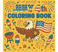 July 4th Coloring Book: Made In USA